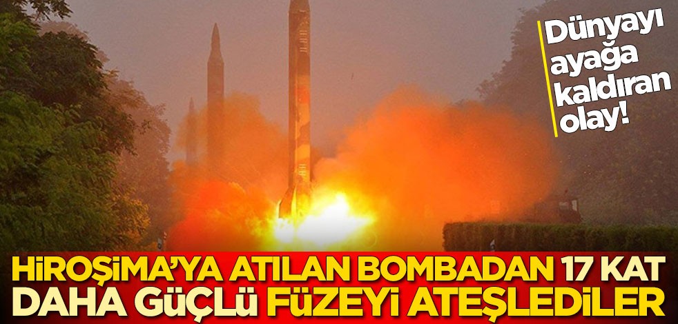 Hiroşima’ya attığı bombadan 17 kat daha güçlü nükleer silahı test ettiler!