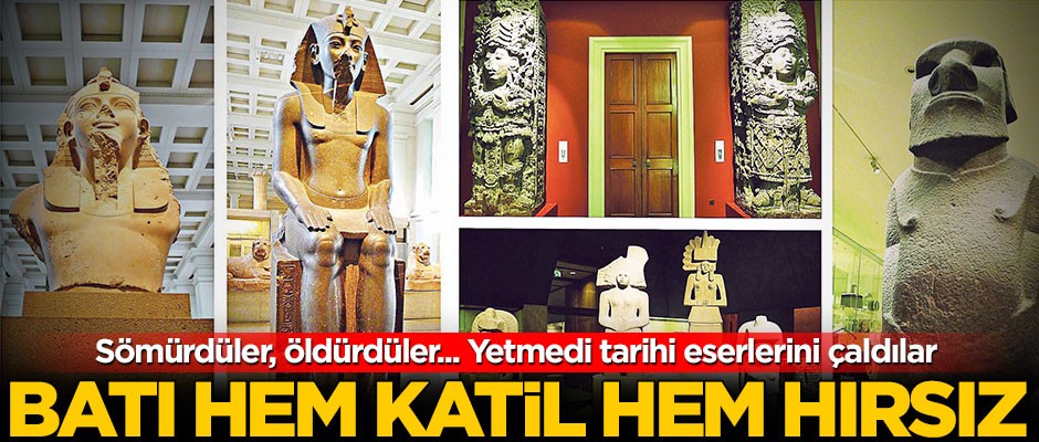Hırsız ve katil Batı