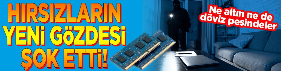 Hırsızların yeni gözdesi şok etti!