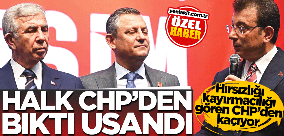 Hırsızlığı kayırmacılığı gören CHP’den kaçıyor! Halk CHP'den bıktı usandı