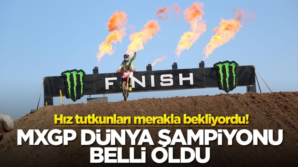 Hız tutkunları merakla bekliyordu! MXGP dünya şampiyonu belli oldu