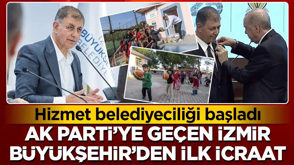 Hizmet belediyeciliği başladı: AK Parti’ye geçen İzmir Büyükşehir’den ilk icraat