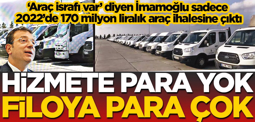 Hizmete para yok filoya para çok