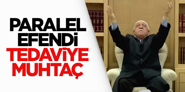 Hoca tedaviye muhtaç