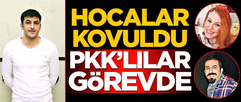 Hocalar kovuldu PKK’lılar görevde