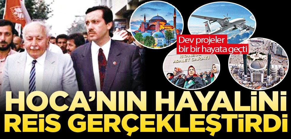Hoca’nın hayalini Reis gerçekleştirdi