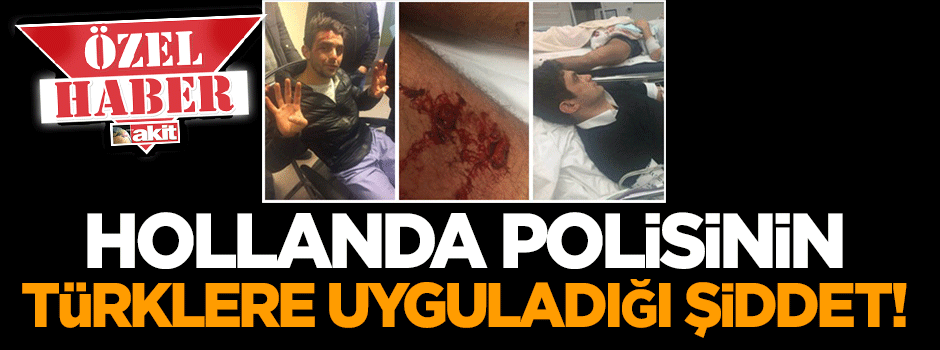Hollanda polisinin uyguladığı şiddet!