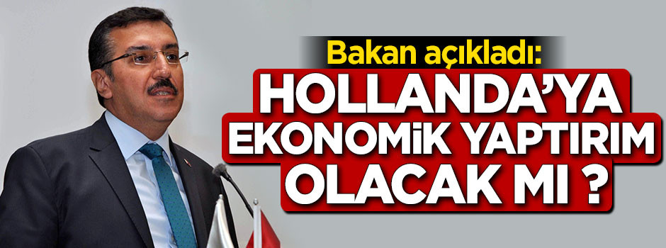 Hollanda'ya ekonomik yaptırım olacak mı ?