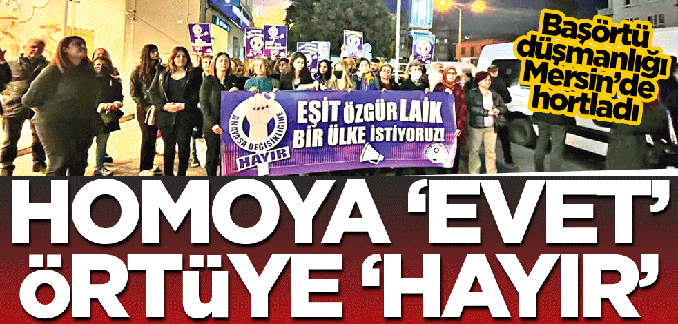 Homoya ‘evet’ örtüye ‘hayır’
