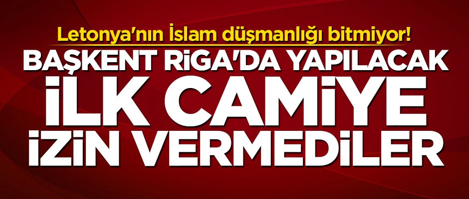 Hristiyan STK yöneticisi yeniakit.com.tr'ye anlattı: Başkent Riga'da yapılacak ilk camiye izin vermediler