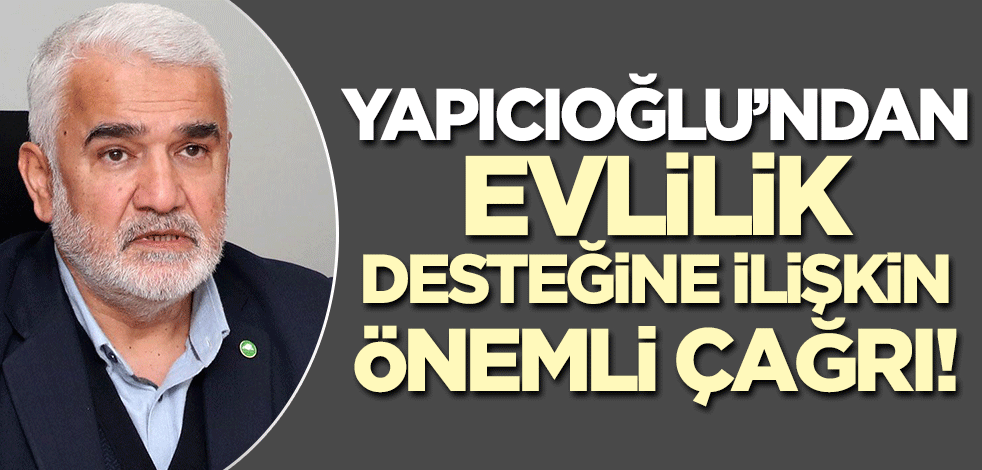 HÜDA PAR Genel Başkanı'ndan evlilik desteği çağrısı! 'Hediyemiz olsun'
