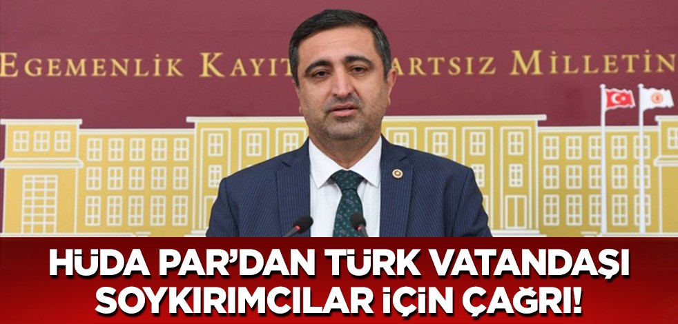 HÜDA PAR yasa teklifini TBMM'ye sunuyor! 'Ülkemizdeki siyonistler yargılanmalı'