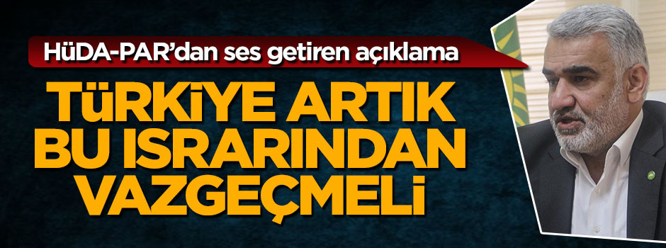 HÜDA-PAR''dan Hollanda açıklaması: Türkiye artık AB'ye girme ısrarıdan vazgeçmeli