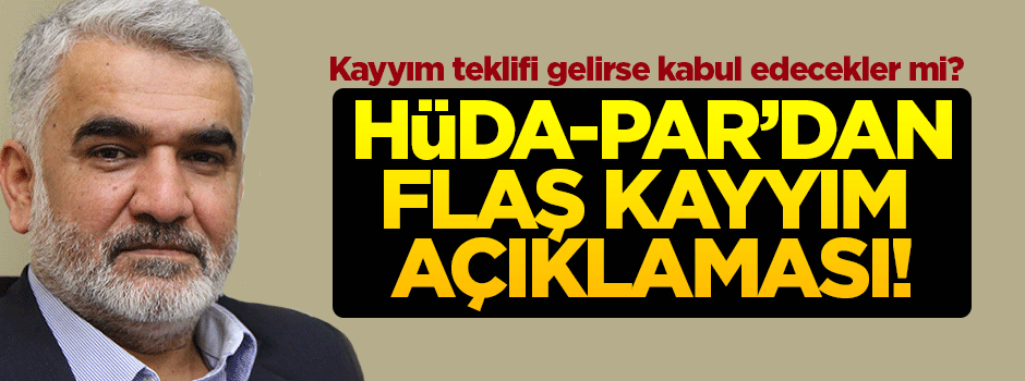 HÜDA-PAR'dan 'kayyım' açıklaması!