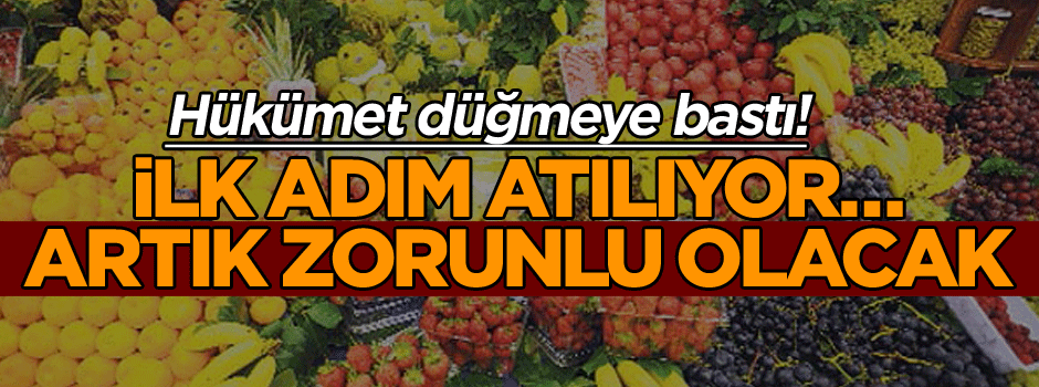 Hükümet düğmeye bastı! İlk adım atılıyor… Artık zorunlu olacak