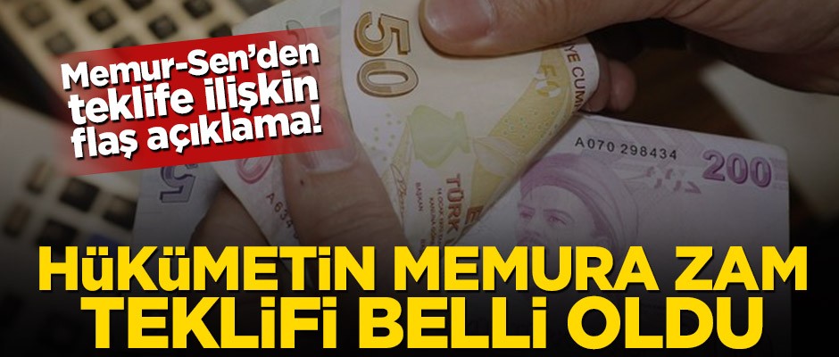 Hükümetin memura zam teklifi belli oldu!