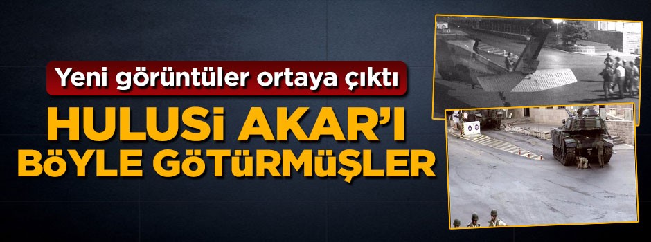 Hulus Akar'ın Akıncı'ya götürülüşünün yeni görüntüleri ortaya çıktı
