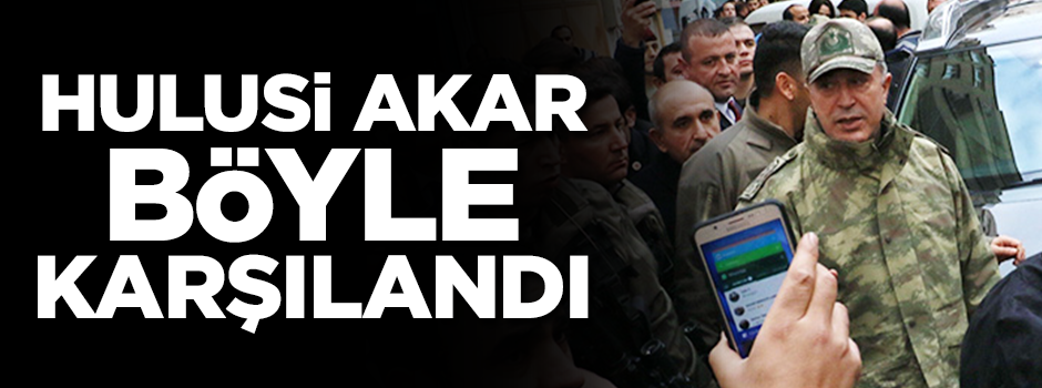 Vatandaşlardan Hulusi Akar'a coşkulu karşılama