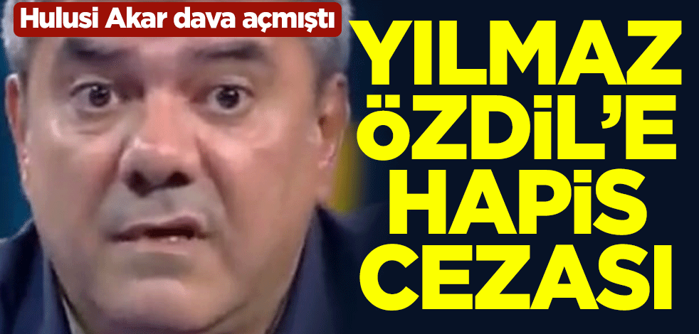 Hulusi Akar dava açmıştı! Yılmaz Özdil'e hapis cezası