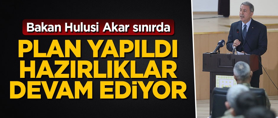 Hulusi Akar'dan Fırat'ın doğusu açıklaması