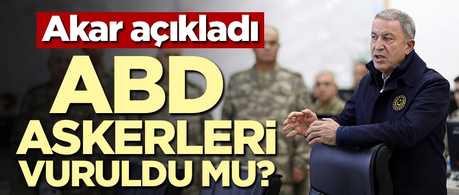 Hulusi Akar'dan son dakika açıklaması