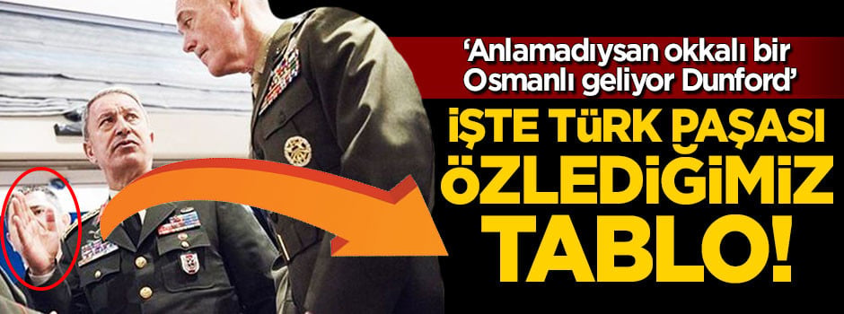 Hulusi Akar'ın fotoğrafı zirveye damga vurdu