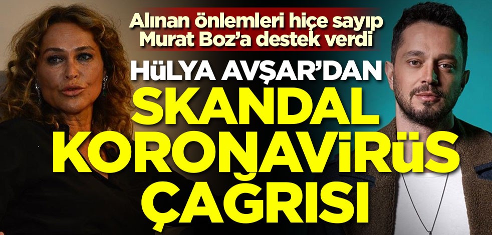 Kemalist Hülya Avşar'dan skandal koronavirüs çağrısı