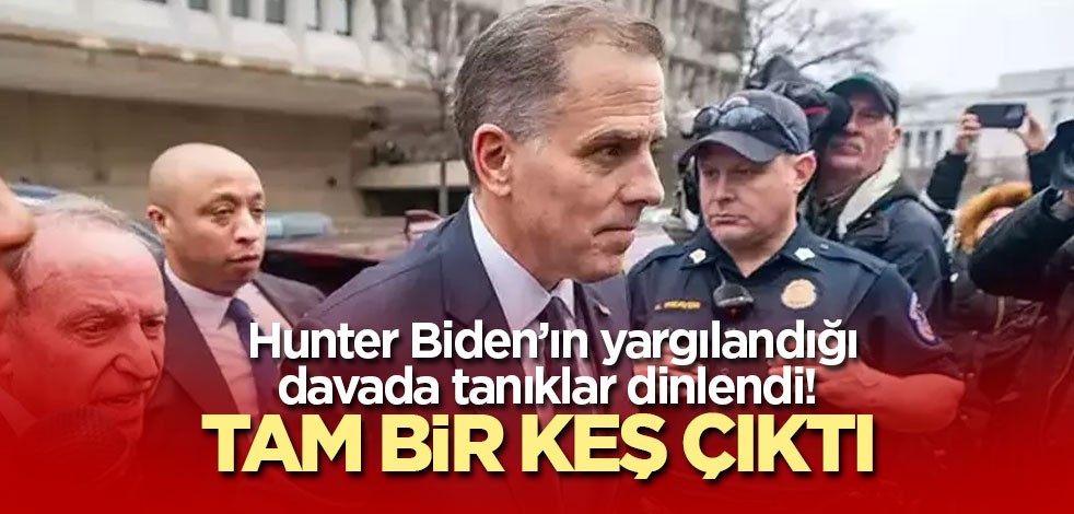 Hunter Biden’ın yargılandığı davada tanıklar dinlendi! Tam bir keş çıktı