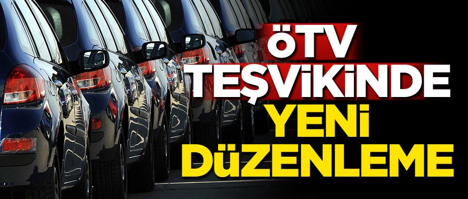 Hurda teşvikinde yeni düzenleme