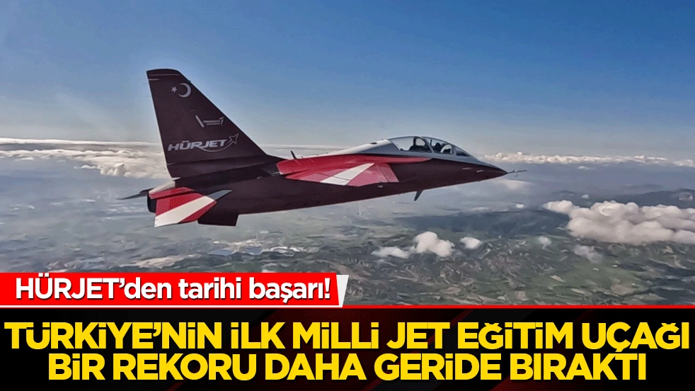 HÜRJET’den tarihi başarı! Türkiye’nin ilk milli jet eğitim uçağı 300’üncü uçuşunu tamamladı
