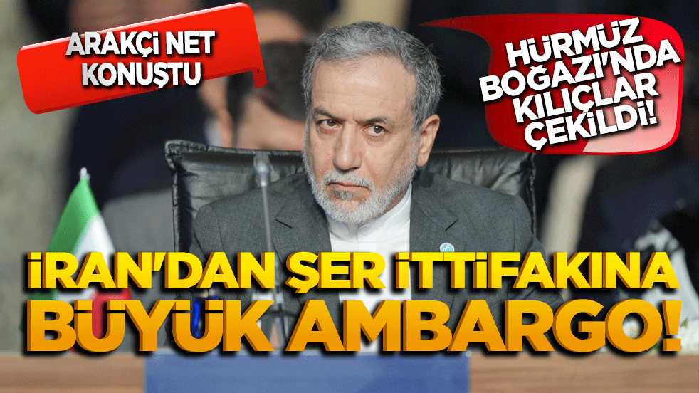 Hürmüz Boğazı'nda kılıçlar çekildi! İran'dan şer ittifakına büyük ambargo!