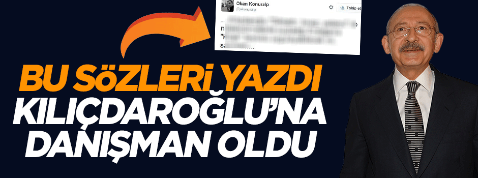 Hürriyet muhabiri Kılıçdaroğlu'na danışman oldu