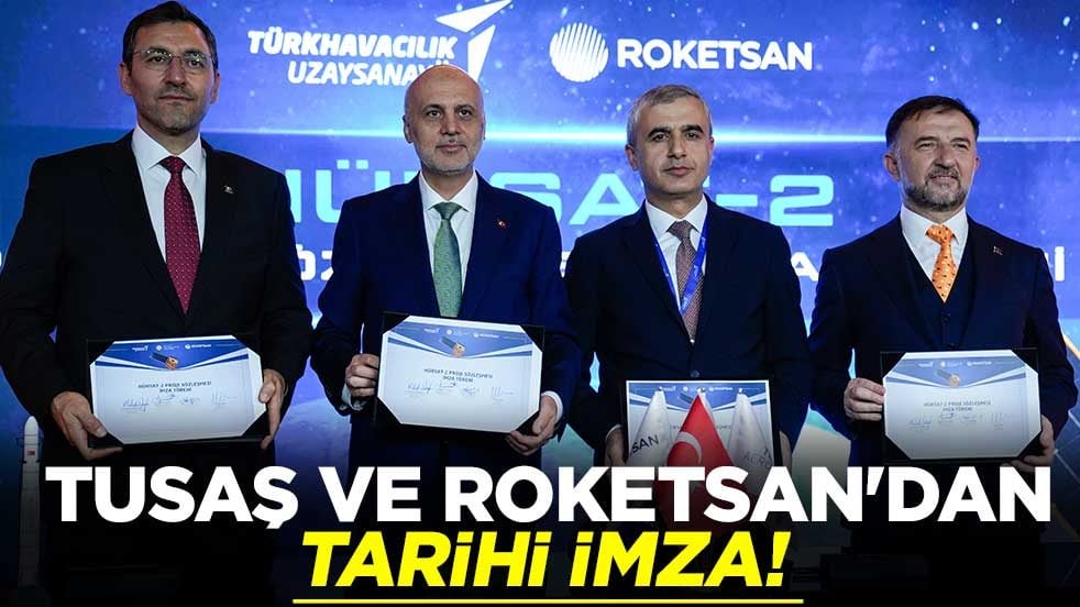 HÜRSAT için TUSAŞ ve ROKETSAN'dan tarihi imza! 