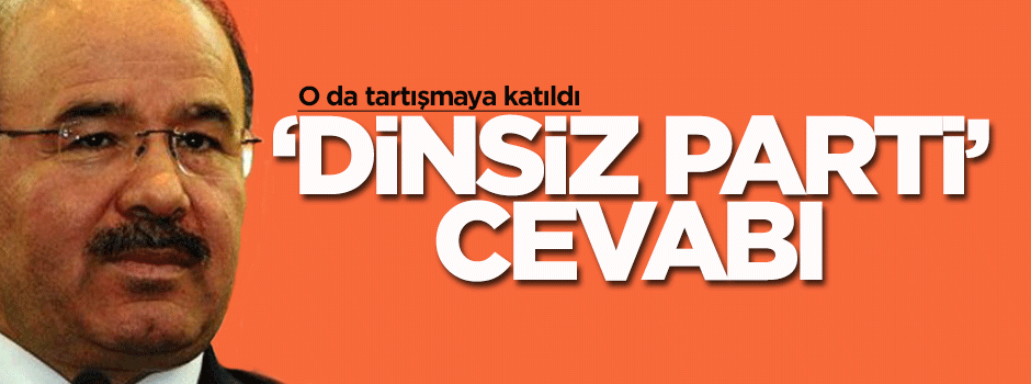 Hüseyin Çelik'ten 'dinsiz parti' açıklaması