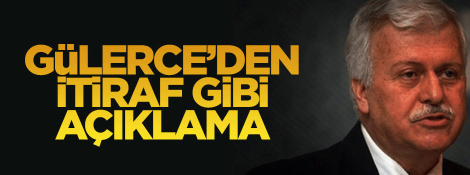 Hüseyin Gülerce: 7 Şubat savaş ilanıydı