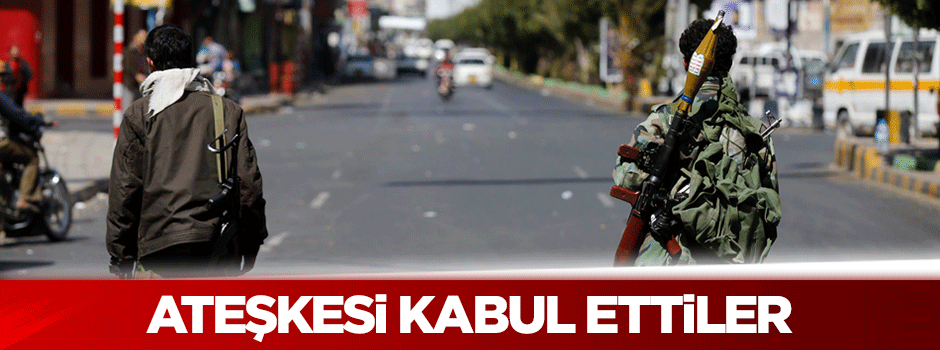 Husiler ateşkesi kabul etti