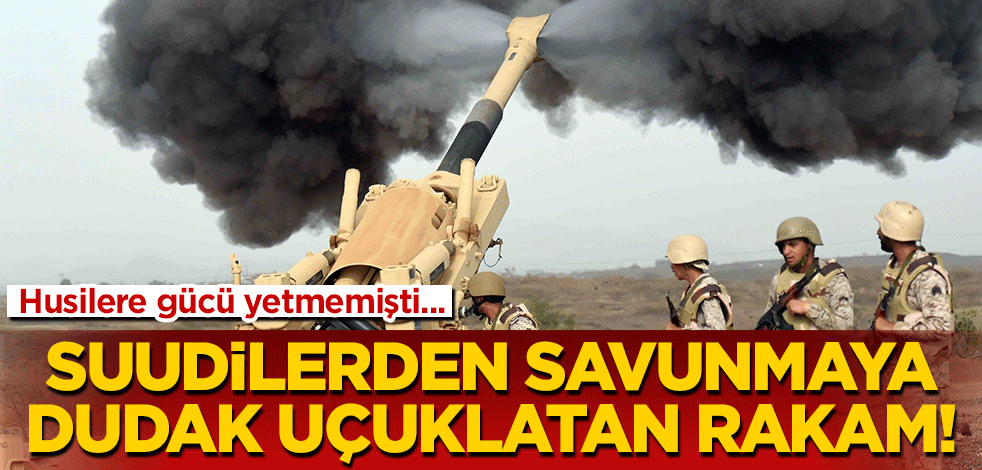 Husilere gücü yetmemişti... Suudi Arabistan'dan savunmaya dudak uçuklatan para!