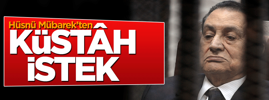 Hüsnü Mübarek, darbeci Sisi için destek istedi