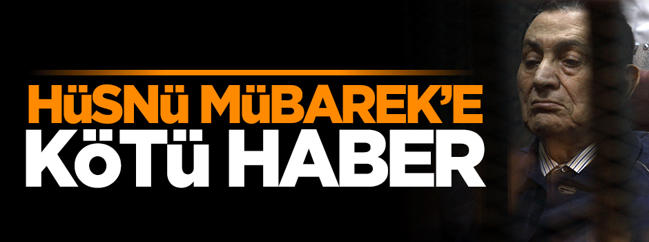 Hüsnü Mübarek'in cezası kesinleşti