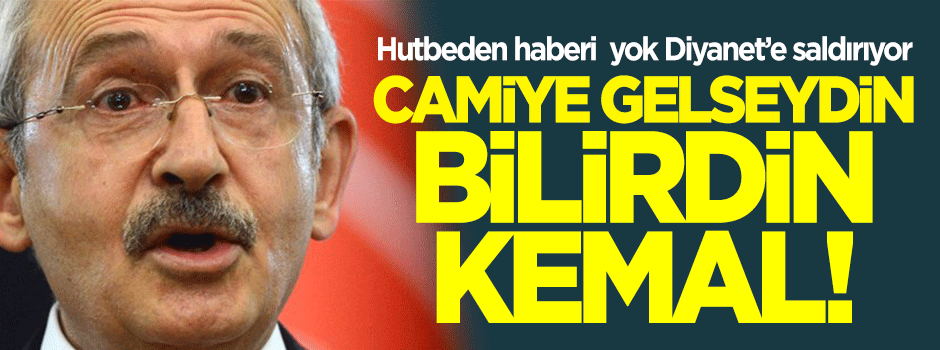 Hutbeden haberi yok Diyanet’e saldırdı