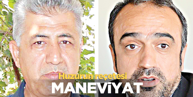 Huzurun reçetesi maneviyat
