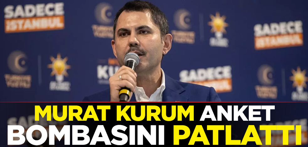 İBB Başkan Adayı Murat Kurum son anket sonucunu paylaştı