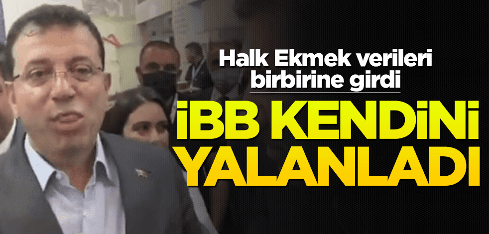 İBB kendini yalanladı! Halk Ekmek verileri birbirine girdi