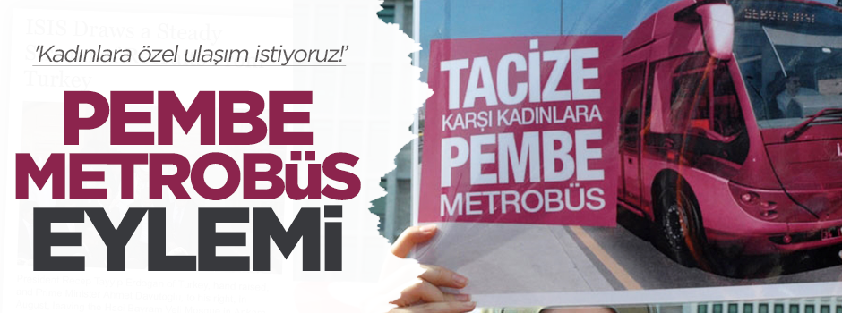 İBB önünde pembe metrobüs eylemi