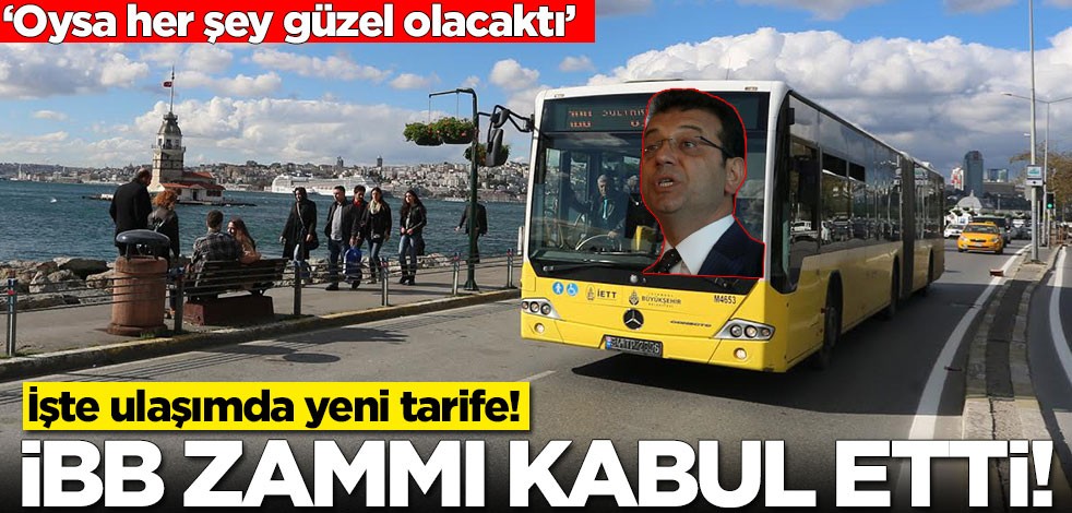 İBB ulaşım zammını kabul etti! İşte yeni tarife