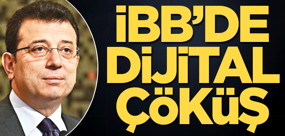 İBB’de dijital çöküş