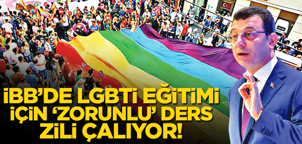 İBB’de LGBTİ eğitimi için ‘zorunlu’ ders zili çalıyor!