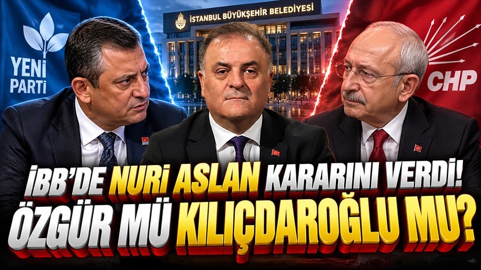 İBB’de Nuri Aslan kararını verdi! Özgür mü Kılıçdaroğlu mu?