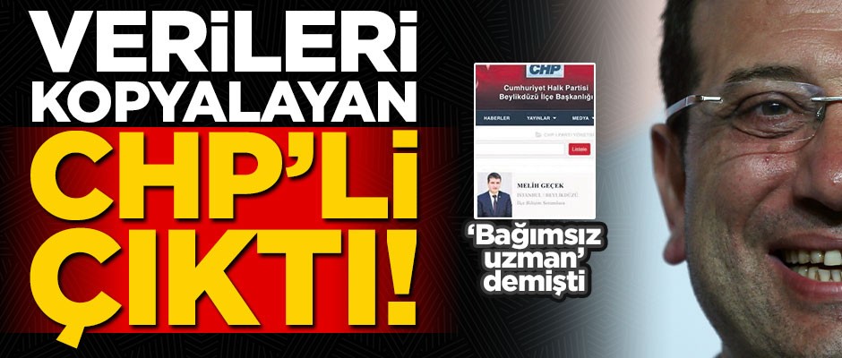İBB'de verileri kopyalayan "bağımsız uzman" CHP'li çıktı!