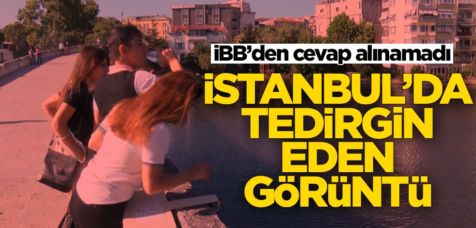 iBB’den cevap alınamadı! İstanbul'da tedirgin eden görüntü